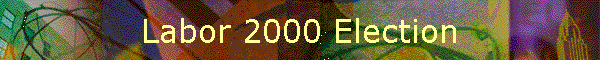 Labor 2000 Election